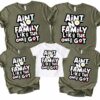 Ain't No Family Like The One I Got - Funny Family Reunion Gift 3