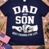 Best Friends For Life Shirt - Matching Father & Son Tee 4