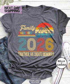 Creating Memories Together 2026 - Custom Family Matching Shirt
