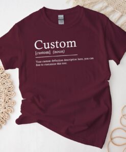 Custom Definition Shirt - Personalized Funny Quote Tshirt 1