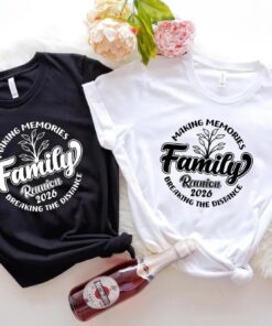 Custom Family Reunion 2026 T-Shirt - Making Memories Group Shirt