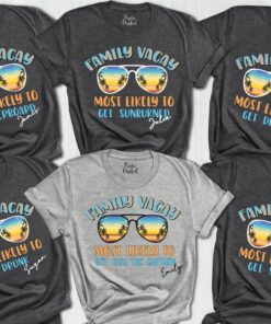 Custom Most Likely To Vacation Shirts - Funny Matching Group Tees