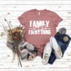 Family Over Everything Shirt - Custom Family Reunion Memories Tee 5 Family Over Everything Shirt - Custom Family Reunion Memories Tee 5