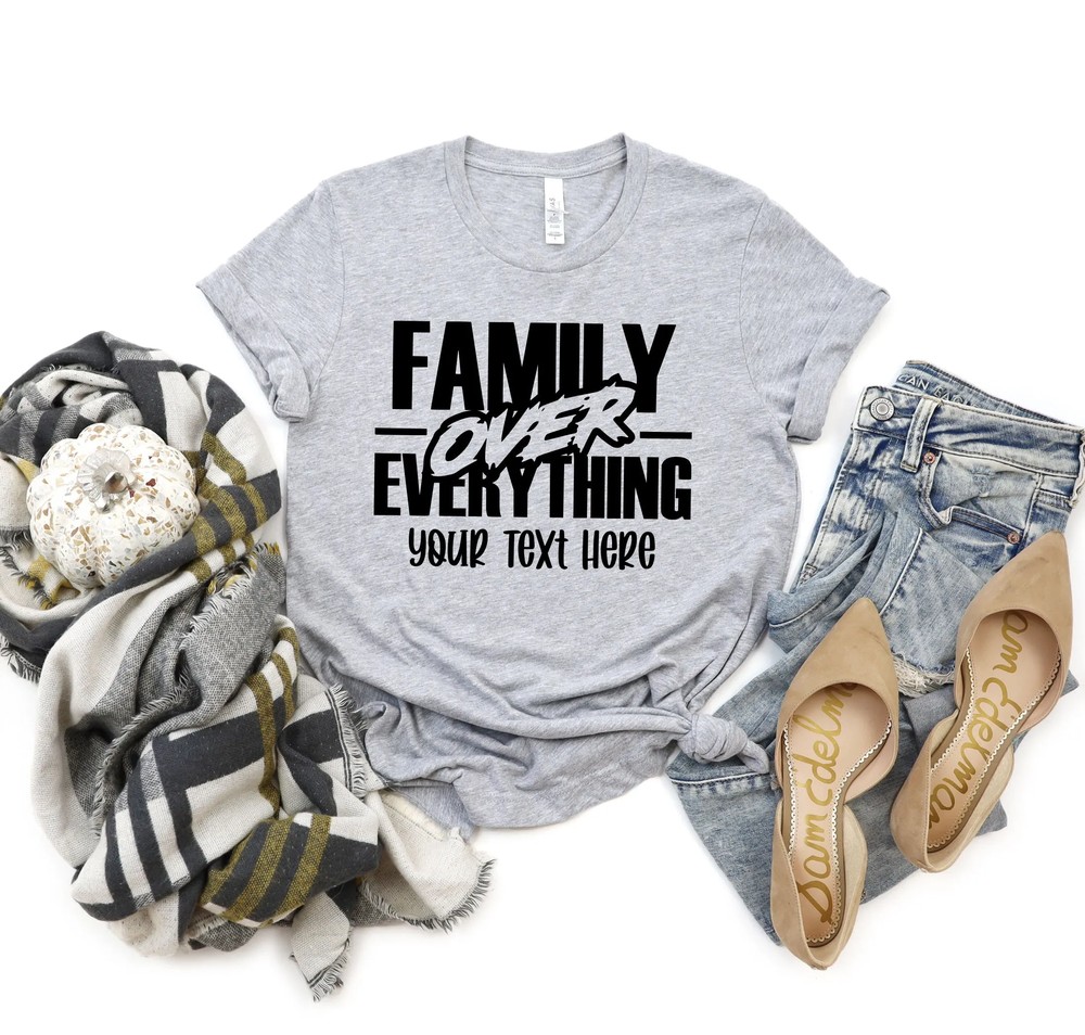 Family-Over-Everything-Shirt-Custom-Family-Reunion-Memories-Family-Over-Everything-Shirt-Custom-Family-Reunion-Memories-Tee-9 Family Over Everything Shirt - Custom Family Reunion Memories Tee 6
