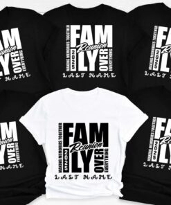 Family Over Everything Shirt - Personalized Family Reunion 2026 Tee