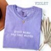 Good Moms Say Bad Words Shirt - Sarcastic Mom Life Tee - Comfort Colors 6
