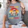 Mom Tax Skeleton Shirt - Making Sure It's Not Poison - Funny Mom Tee 4