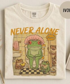 Never Alone Frog Mom Shirt - Relatable Parenting Humor - Tired Mom Gift 1