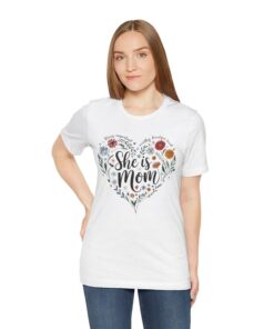 She Is Mom Heart Floral Design - Mother's Day Tee - Floral Gift 1