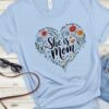 She Is Mom Heart Floral Design - Mother's Day Tee - Floral Gift 6 She Is Mom Heart Floral Design - Mother's Day Tee - Floral Gift 6