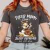 Tired Moms Club Shirt - Sleep Deprived Mom Tee - Coffee Lover Gift 5